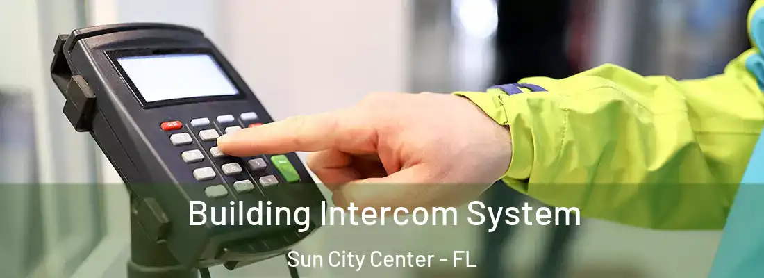  Building Intercom System Sun City Center - FL
