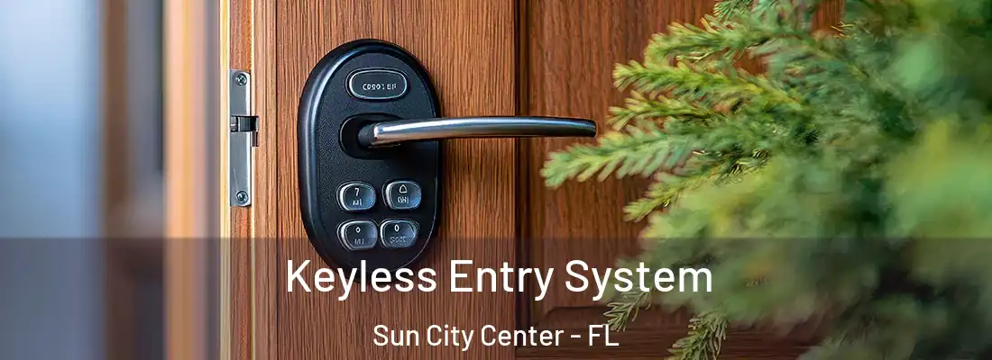  Keyless Entry System Sun City Center - FL