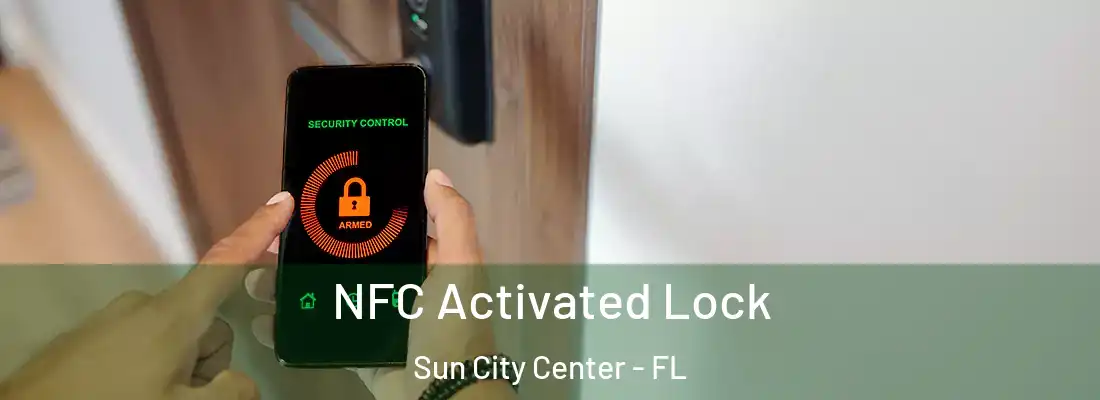  NFC Activated Lock Sun City Center - FL