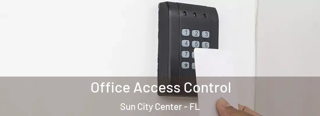  Office Access Control Sun City Center - FL