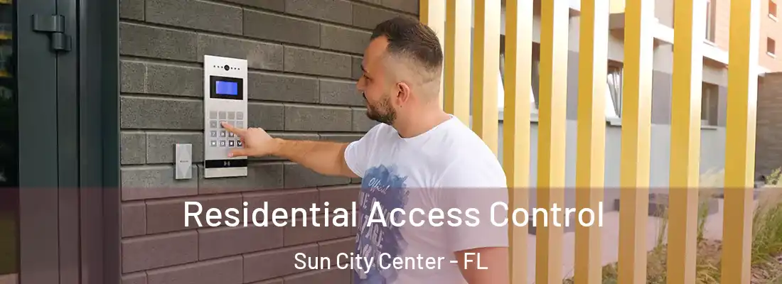  Residential Access Control Sun City Center - FL