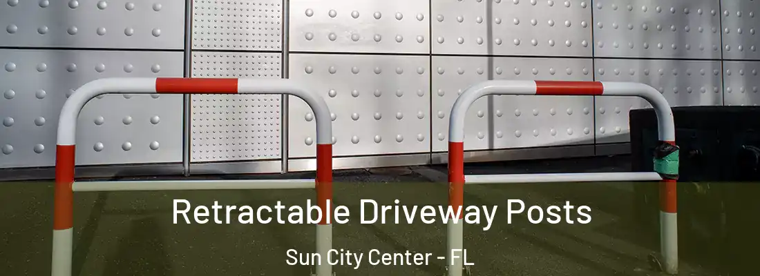  Retractable Driveway Posts Sun City Center - FL