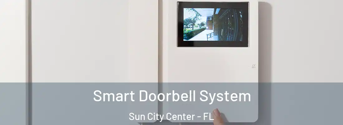  Smart Doorbell System Sun City Center - FL
