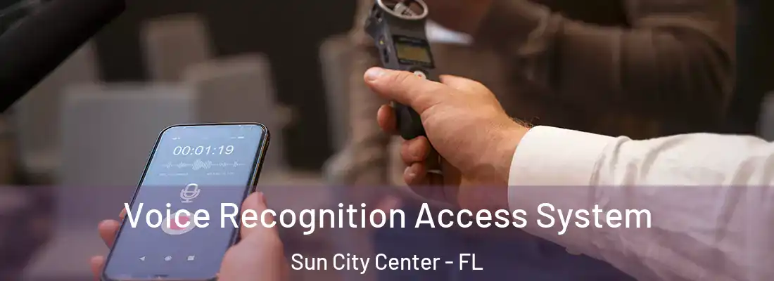  Voice Recognition Access System Sun City Center - FL